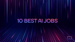 10 Best Artificial Intelligence Jobs