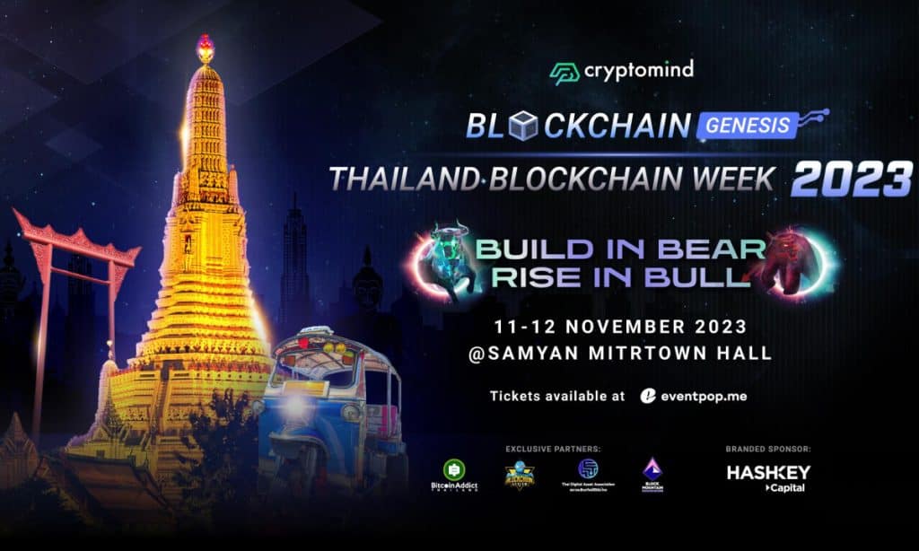 Wave Goodbye to the Bear Market, Prepare for the Bull Run at “Blockchain Genesis, Thailand Blockchain Week 2023” on November 11-12 at Samyan Mitrtown