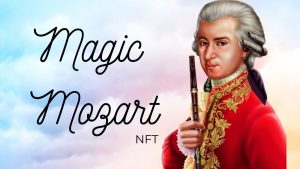 Classical music NFT startup Living Opera launches Magic Mozart NFTs and Living Arts DAO
