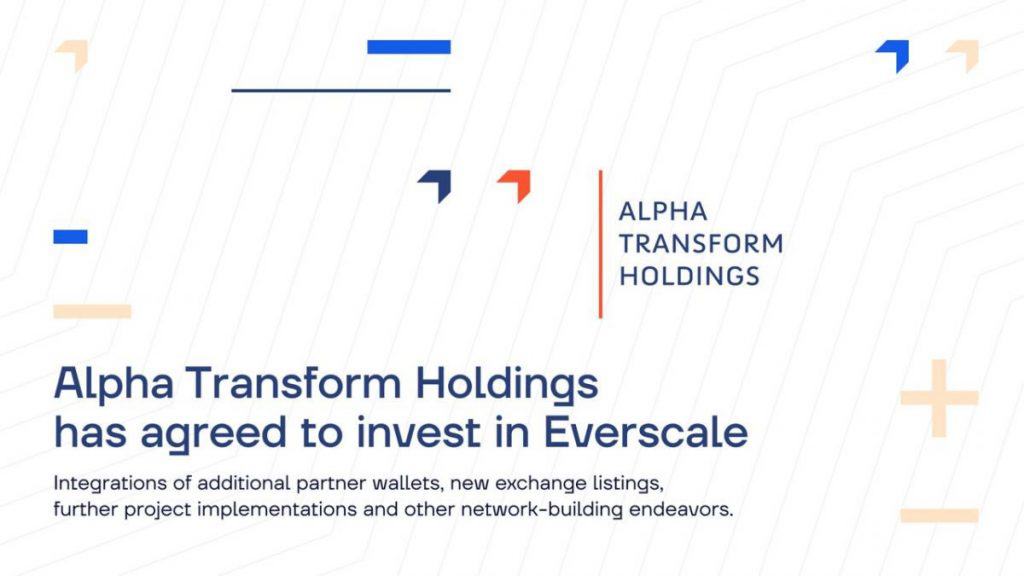 Alpha Transform Holdings Announces Investment in Everscale Protocol (EVER)