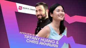 Magic Eden’s Tiffany Huang & Chris Akhavan Shed Light on Solana’s Current State and Web3 Gaming Challenges