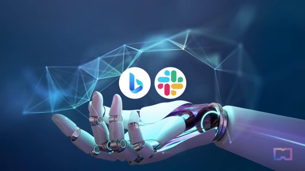 Microsoft Announces New Features of AI-powered Bing; Slack Unveils Slack GPT to Streamline Workflow