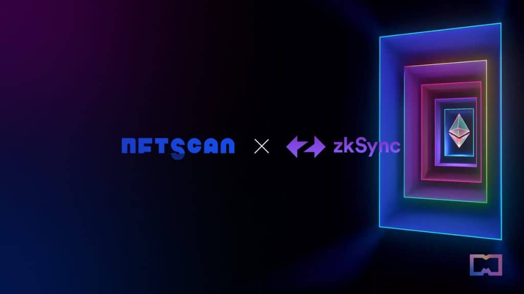 NFTScan Integrates zkSync Era Network into Explorer and Developer Platform