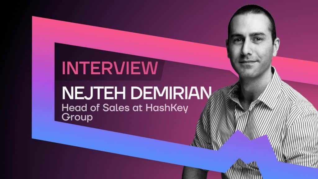 Nejteh Demirian, Head of Sales at HashKey Group, Shares Insights on the Future of Crypto at Hong Kong Web3 Festival