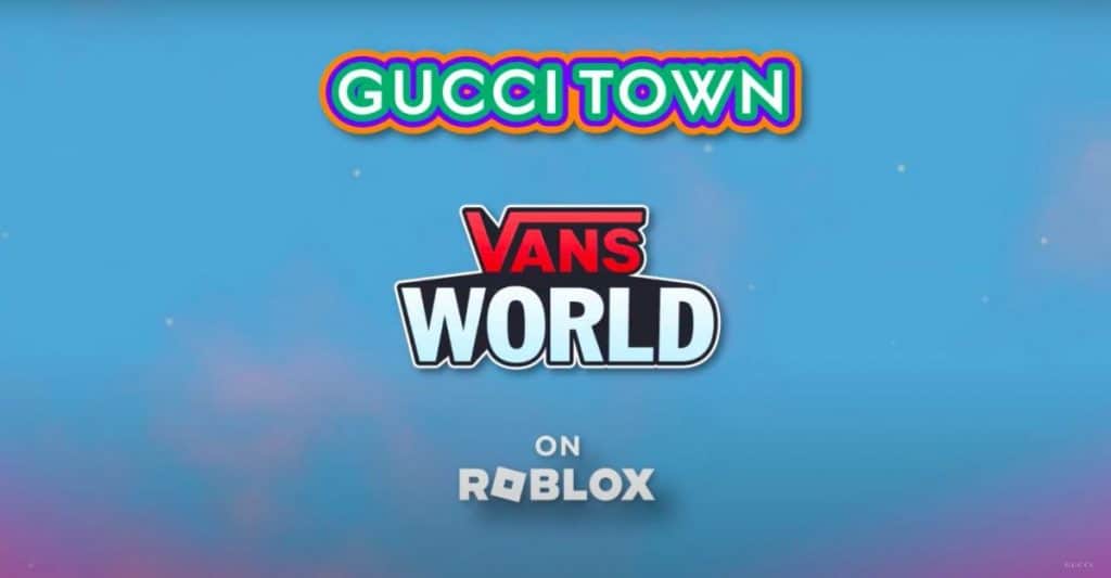 Gucci and Vans team up to create unique virtual experience on Roblox