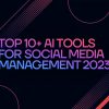 Top 10+ AI Tools for Social Media (SMM) in 2023