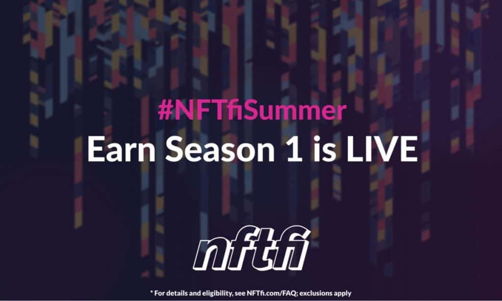 NFTfi Launches Earn Season 1: Promoting Responsible NFT Lending