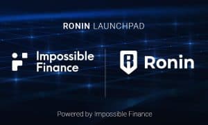 Introducing: The Ronin Launchpad – Powered by Impossible Finance